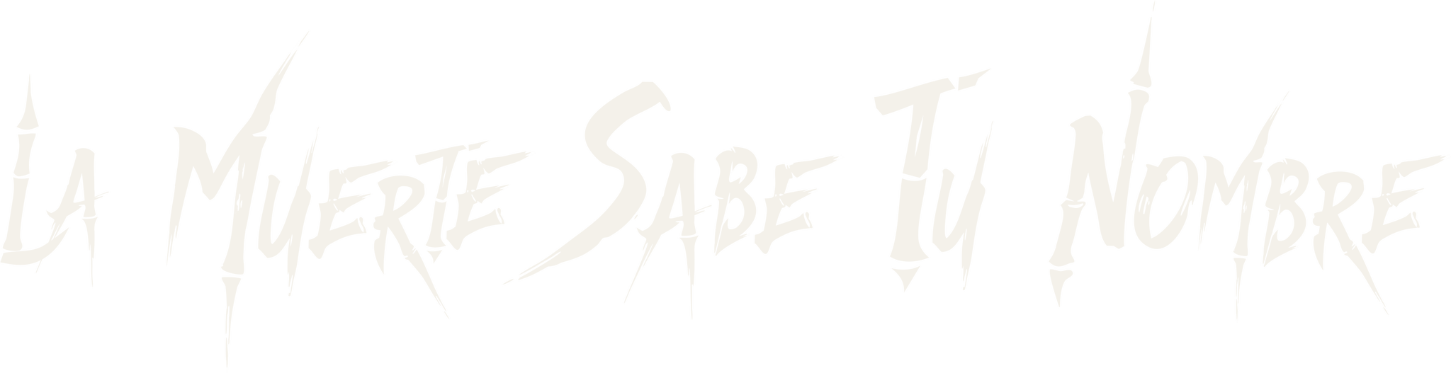 La Muerte sabe tu nombre